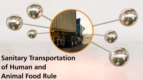 FSMA: Sanitary Transportation of Human and Animal Food Rule title card