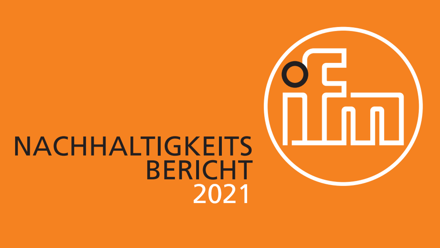 Nachhaltigkeitsbericht 2021 - ifm