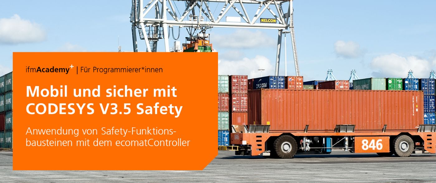 ifm Academy+ für Programmierer*innen: CODESYS V3.5 Safety - ifm