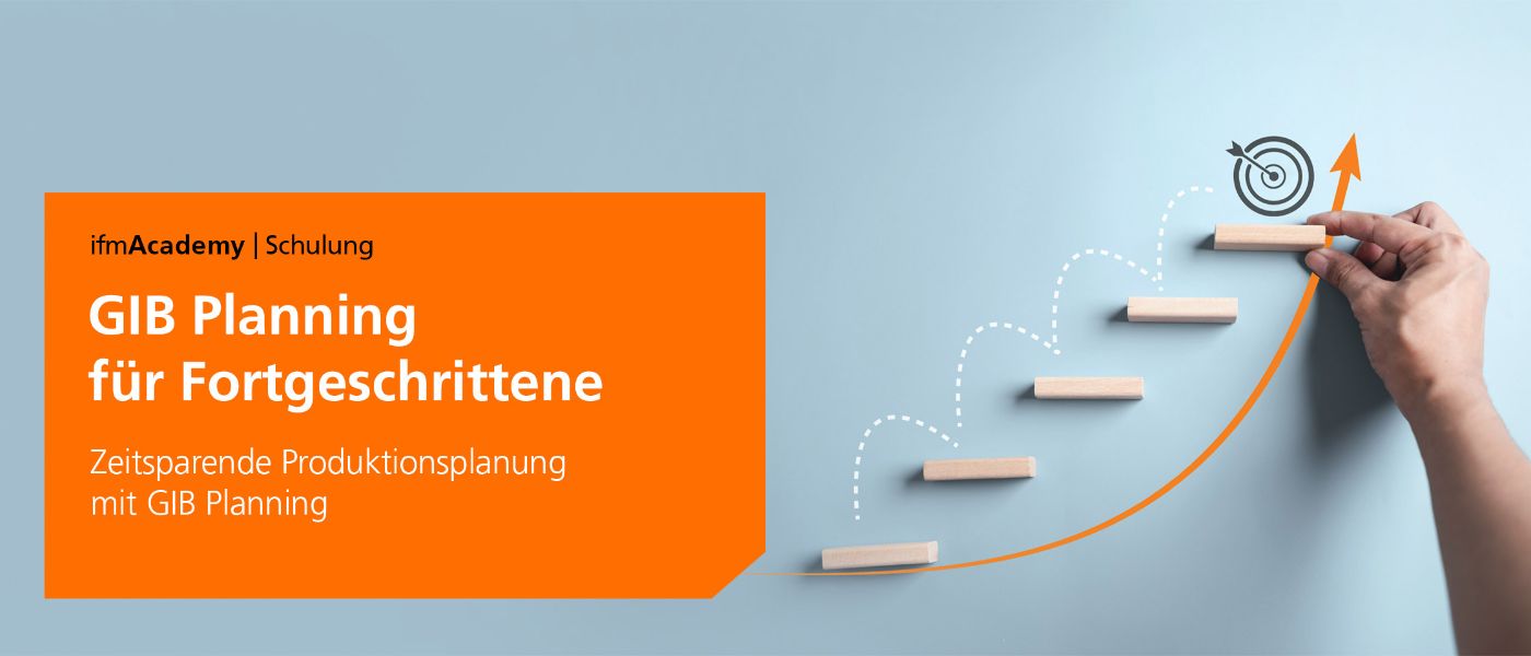 ifm Academy für Fortgeschrittene: GIB Planning - ifm